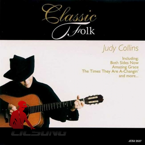 Judy Collins - Classic Folk